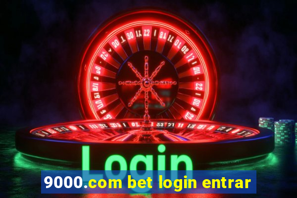 9000.com bet login entrar